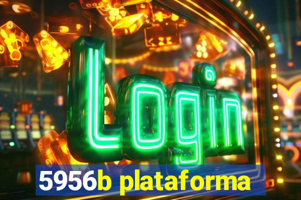 5956b plataforma